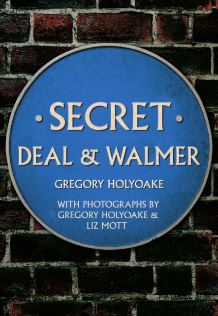 Book cover of: Secret Deal & Walmer. By: Gregory Holyoake