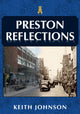 Book cover of: Preston Reflections. By: Keith Johnson