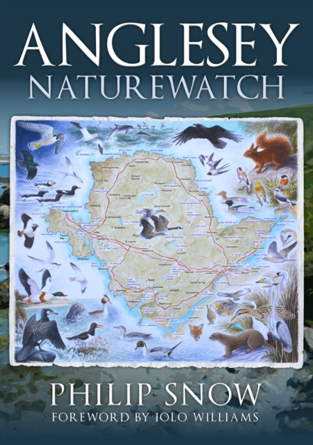 Book cover of: Anglesey Naturewatch. By: Philip Snow