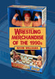 Book cover of: Wrestling Merchandise of the 1990s. By: Kevin Williams