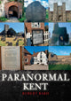 Book cover of: Paranormal Kent. By: Robert Bard