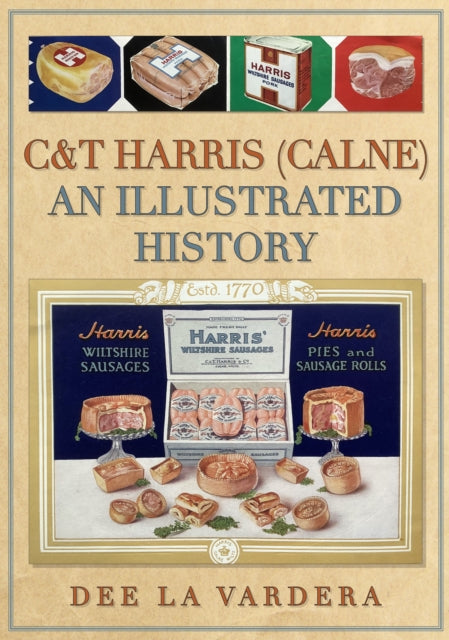 Book cover of: C&T Harris (Calne). By: Dee la Vardera