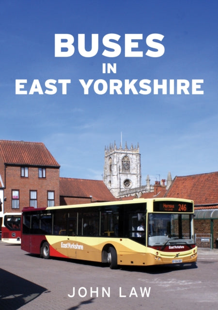 Book cover of: Buses in East Yorkshire. By: John Law