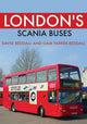 Book cover of: London's Scania Buses. By: David Beddall