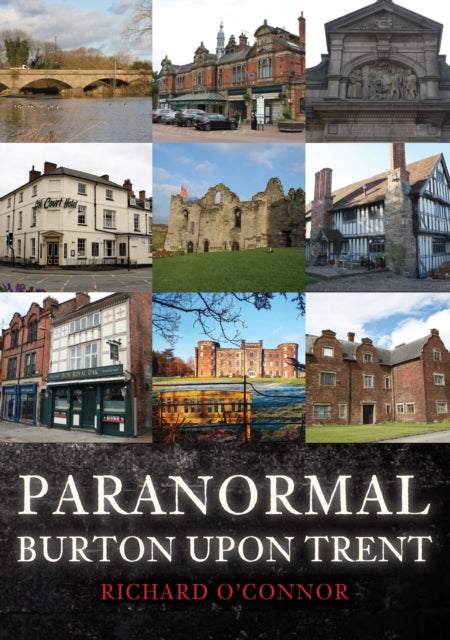 Book cover of: Paranormal Burton upon Trent. By: Richard O'Connor