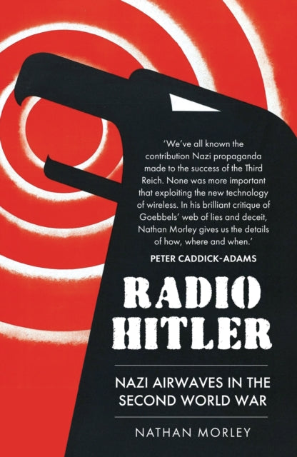 Book cover of: Radio Hitler. By: Nathan Morley