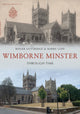 Book cover of: Wimborne Minster Through Time. By: Roger Guttridge