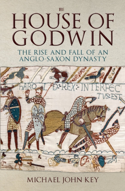 Book cover of: House of Godwin. By: Michael John Key