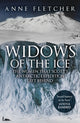 Book cover of: Widows of the Ice. By: Anne Fletcher