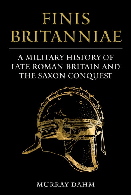 Book cover of: Finis Britanniae. By: Murray Dahm