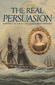 Book cover of: Real Persuasion. By: Peter James Bowman