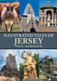 Book cover of: Illustrated Tales of Jersey