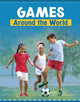 Book cover of: Games Around the World. By: Lindsay Shaffer