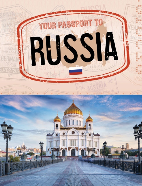 Book cover of: Your Passport to Russia. By: Douglas Hustad
