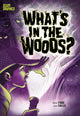 Book cover of: What's in the Woods?. By: Steve Foxe