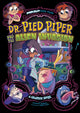 Dr. Pied Piper and the Alien Invasion, A Graphic Novel 9781398235069 Brandon Terrell