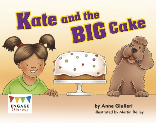 Book cover of: Kate and the BIG Cake. By: Jay Dale