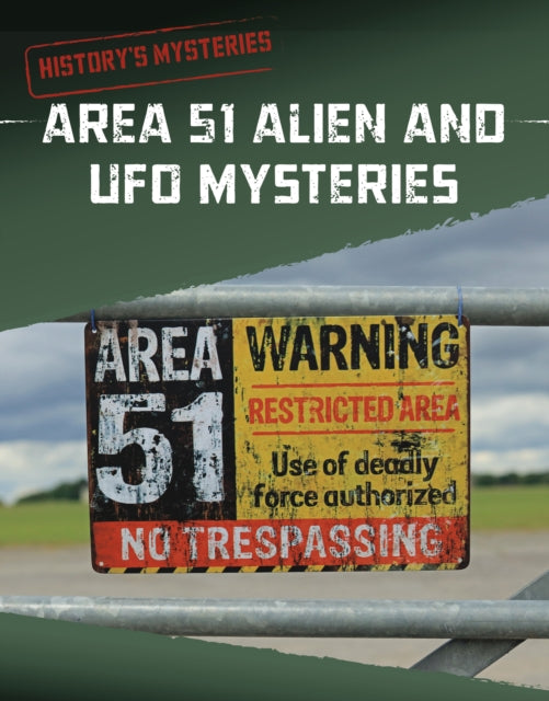 Book cover of: Area 51 Alien and UFO Mysteries. By: Carol Kim