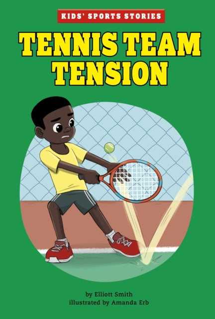 Book cover of: Tennis Team Tension. By: Elliott Smith