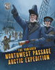 Book cover of: Vanished Northwest Passage Arctic Expedition. By: Lisa M. Bolt Simons