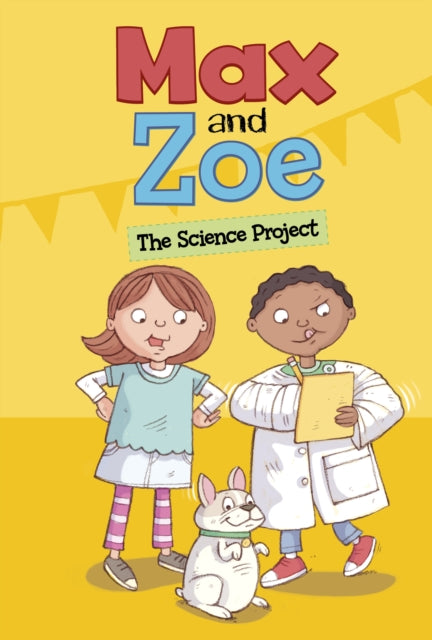 Book cover of: Max and Zoe: The Science Project. By: Mary Sullivan