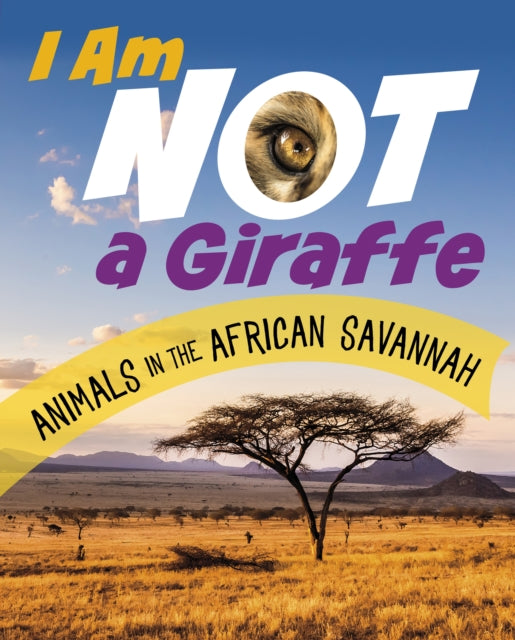 Book cover of: I Am Not a Giraffe. By: Mari Bolte