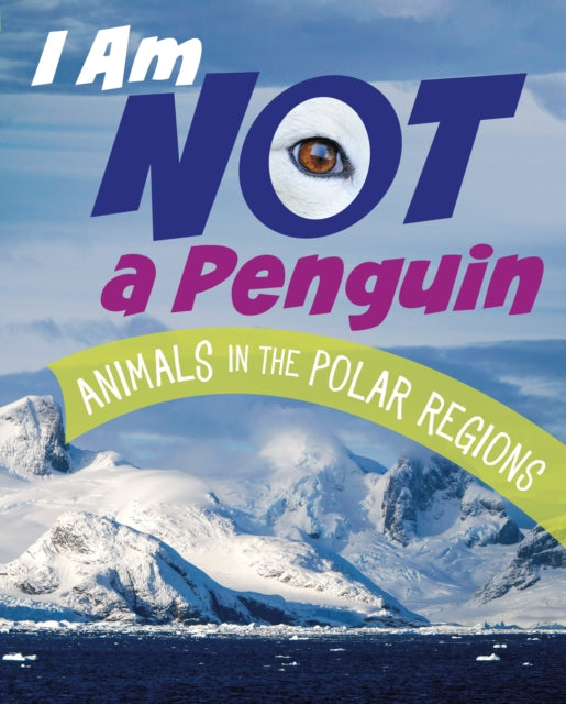 Book cover of: I Am Not a Penguin. By: Mari Bolte
