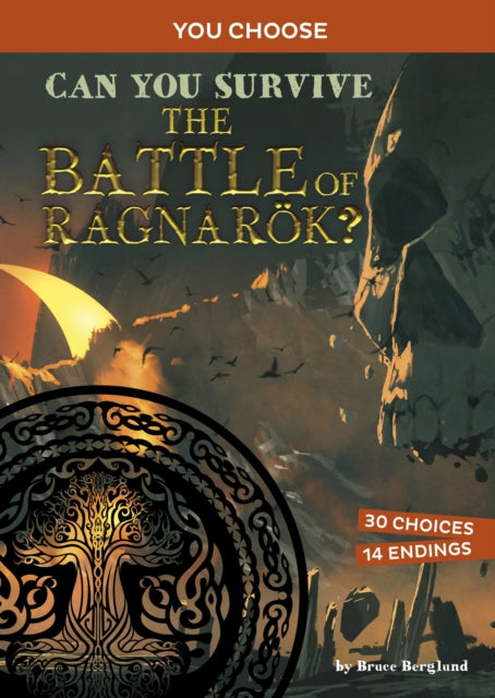 Book cover of: Can You Survive the Battle of Ragnaroek?. By: Bruce Berglund