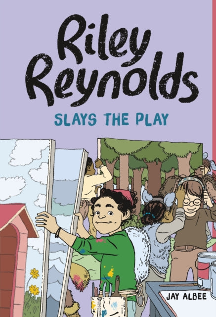 Book cover of: Riley Reynolds Slays the Play. By: Jay Albee
