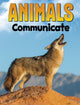 Book cover of: Animals Communicate. By: Nadia Ali