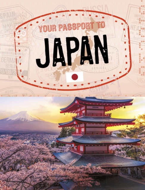 Book cover of: Your Passport to Japan. By: Cheryl Kim