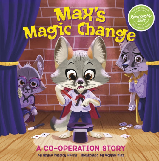 Book cover of: Max's Magic Change. By: Bryan Patrick Avery