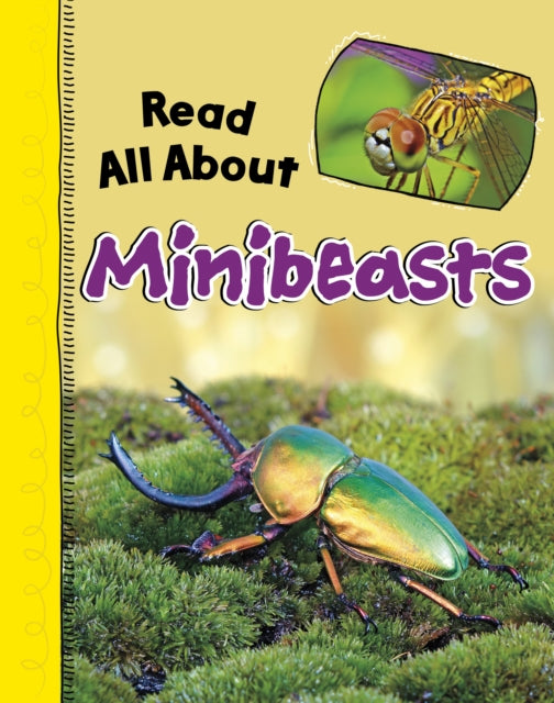 Book cover of: Read All About Minibeasts. By: Mae Respicio