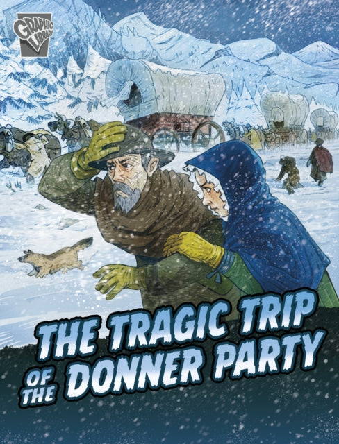 Book cover of: Tragic Trip of the Donner Party. By: John Micklos Jr.