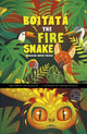 Book cover of: Boitata the Fire Snake. By: Ana Siqueira