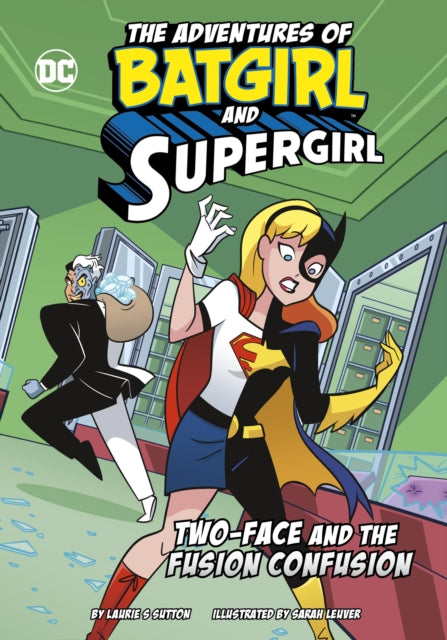 Book cover of: Two-Face and the Fusion Confusion. By: Laurie S. Sutton