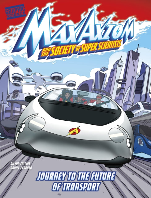 Book cover of: Journey to the Future of Transport. By: Ailynn Collins