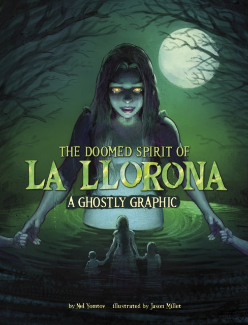 Book cover of: Doomed Spirit of La Llorona. By: Nel Yomtov