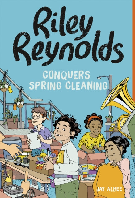 Book cover of: Riley Reynolds Conquers Spring Cleaning. By: Jay Albee