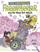 Book cover of: Fantastic Freewheeler and the Mega Bot Attack. By: Molly Felder