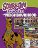 Book cover of: Scooby-Doo Explores the Neighbourhood. By: John Sazaklis