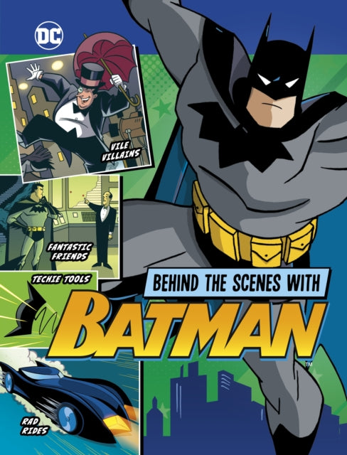 Book cover of: Behind the Scenes with Batman. By: Steve Korté