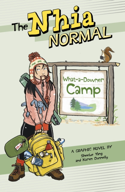 Book cover of: What-a-Downer Camp. By: Sheelue Yang