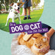 Book cover of: Is a Dog or a Cat the Pet for Me?. By: Jaclyn Jaycox