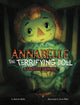 Book cover of: Annabelle the Terrifying Doll. By: Andrew Wolfe