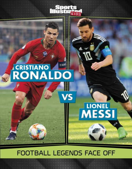 Book cover of: Cristiano Ronaldo vs Lionel Messi. By: Karen Bischer