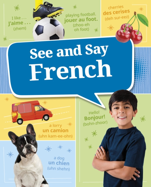 Book cover of: See and Say French. By: Golriz Golkar