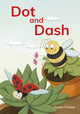 Book cover of: Dot and Dash. By: Susan Frame
