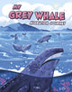 Book cover of: My Grey Whale Migration Journey