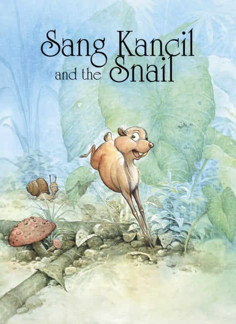 Book cover of: Sang Kancil and the Snail